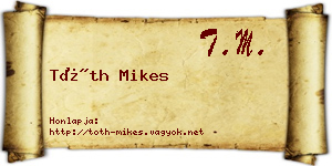 Tóth Mikes névjegykártya