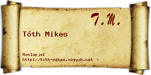 Tóth Mikes névjegykártya